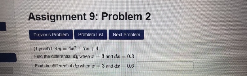 Can you help me with the answer Assignment 9: Problem 2 Previous