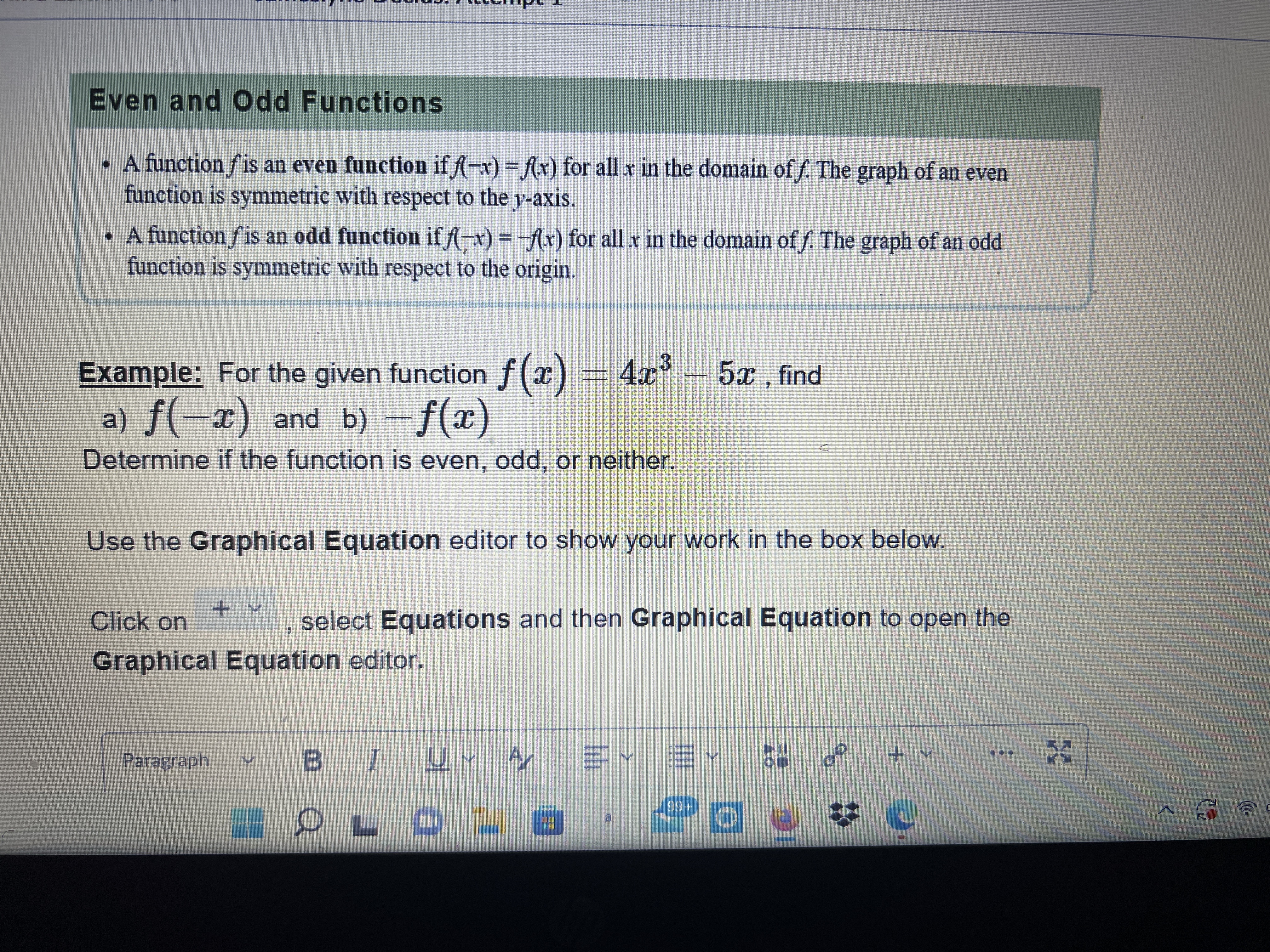  Even and Odd Functions A function f is an even function