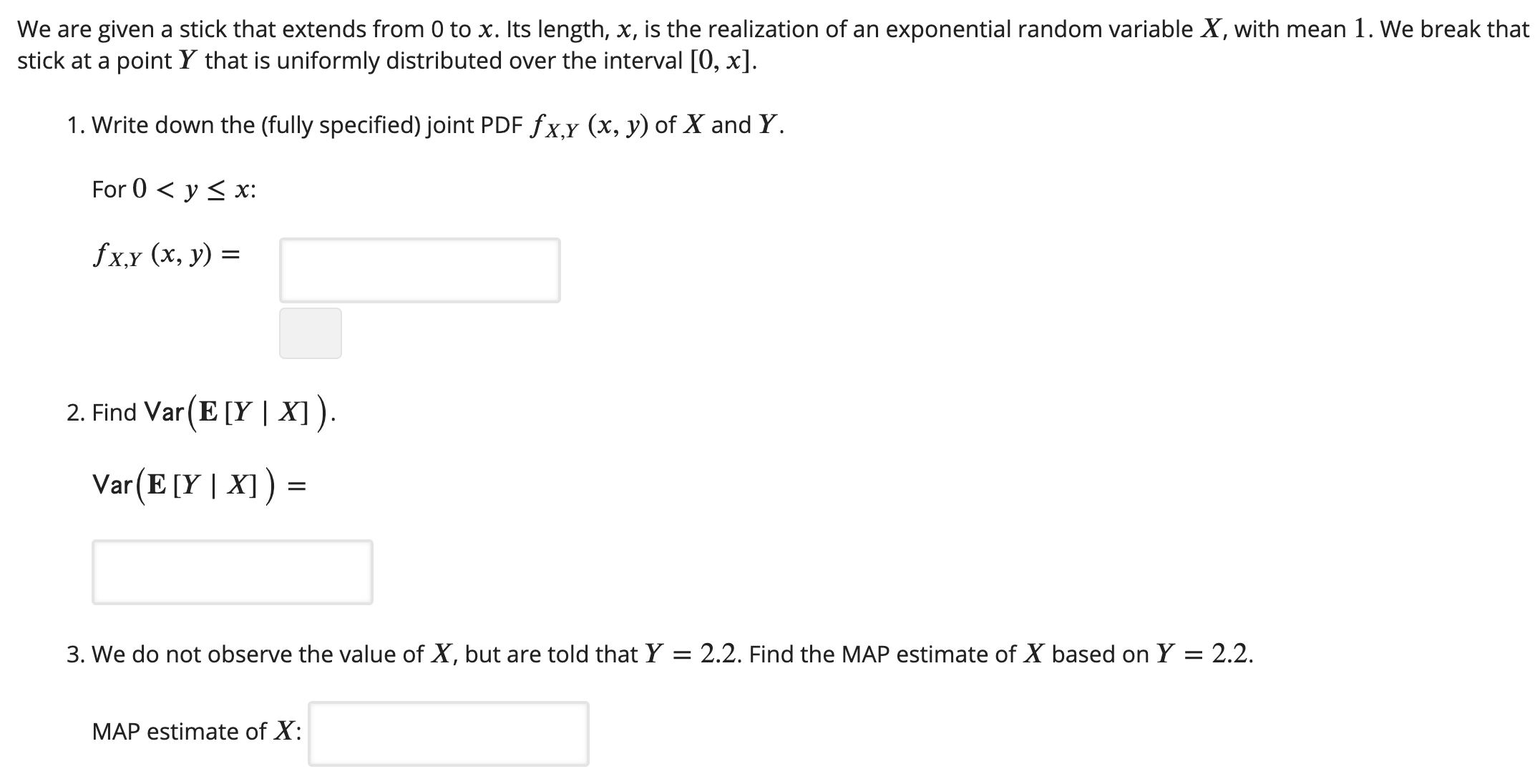 Setup:We are given a stick that extends from 0 tox. Its length,x,