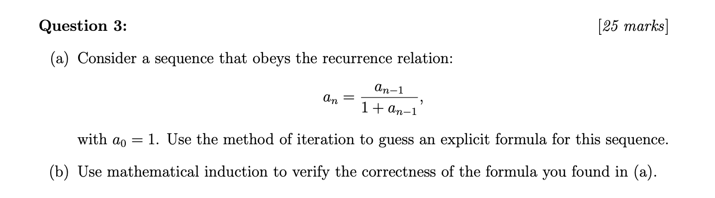 then whether or not you actually showed it. (a) Use mathematical induction