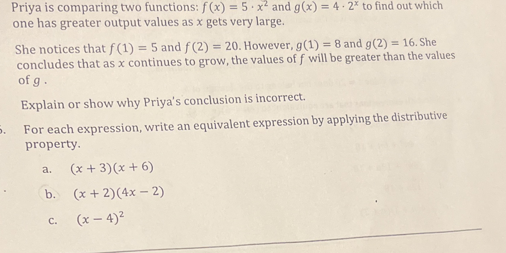  Priya is comparing two functions: f (x) = 5 . x