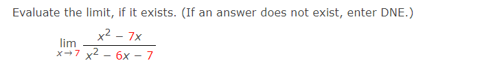  Evaluate the limit, if it exists. (If an answer does not
