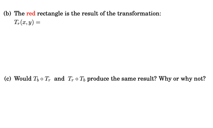 sketch below. 3; D (b) The red rectangle is the result of