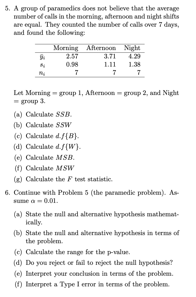  5. A group of paramedics does not believe that the average