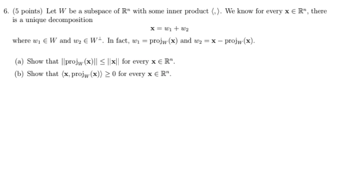 pls help 6. (5 points) Let W be a subspace of R"