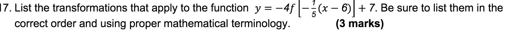  l7. List the transformations that apply to the function y =