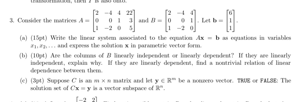 Please show all work except for T/F transformation, then 1 Is also