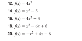 Complete parts a-c for each quadratic function. a. Find the y-intercept, the