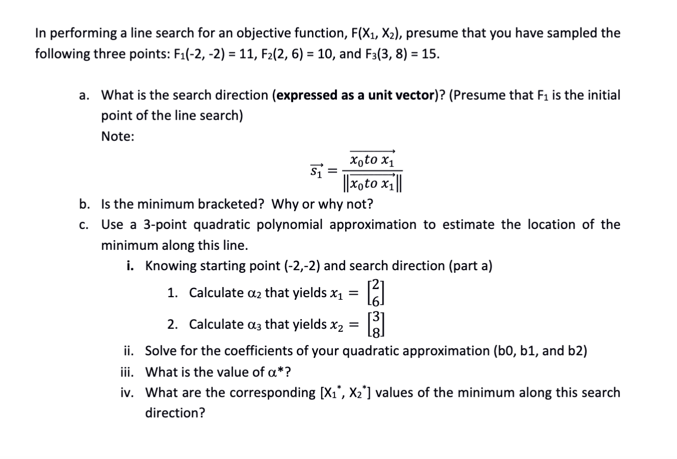 In performing a line search for an objective function, F(X1, X2),