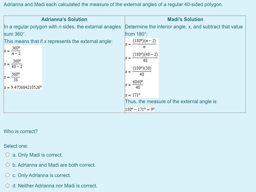 40-sided polygon. Adrianna's Solution Madi's Solution In a regular polygon with n