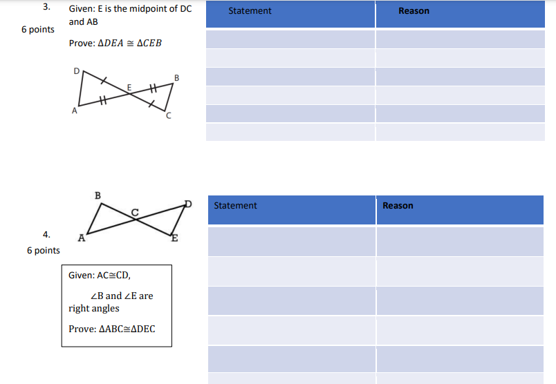 Statement Reason 1. BD bisects /B and BD_L CE 5 points B