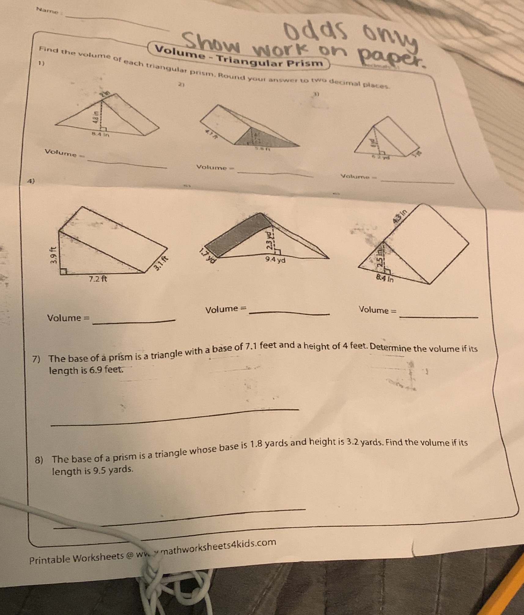 Name odds only Show work on paper. Volume - Triangular Prism