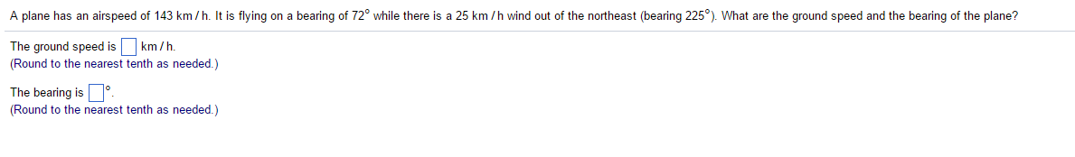 Please solve the following problem. Please show work A plane has an