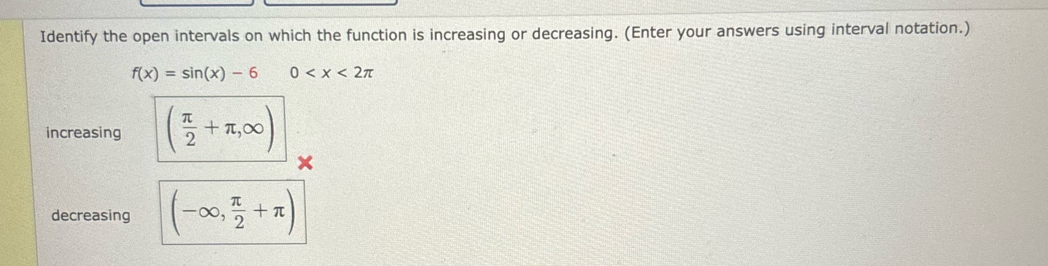 Help me answer this Identify the open intervals on which the function