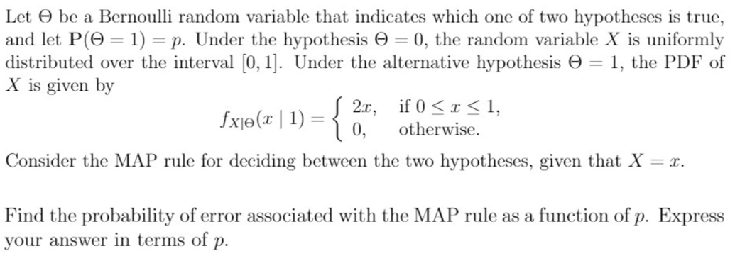  Let 9 be a Bernoulli random variable that indicates which one
