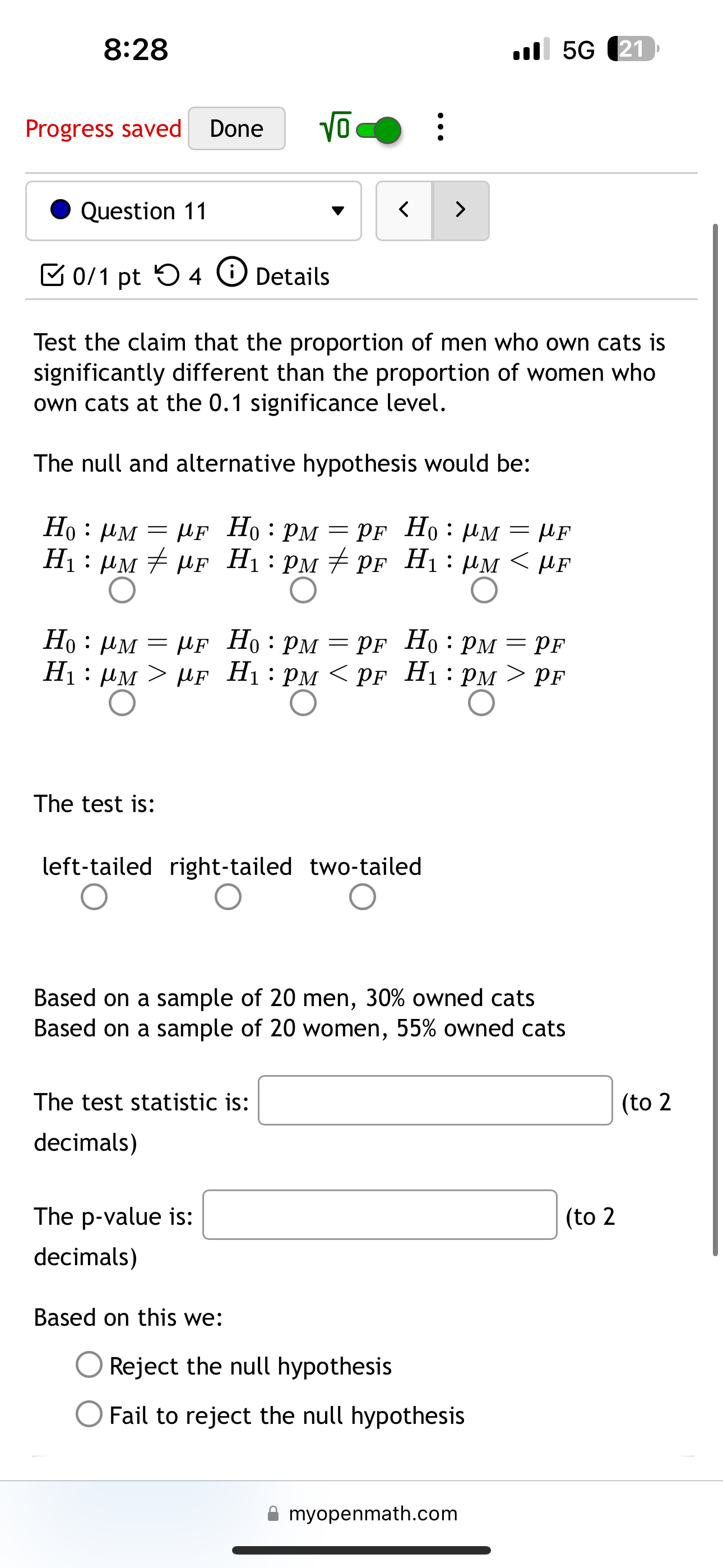 = The p-value is... (O less than (or equal to) (O greater