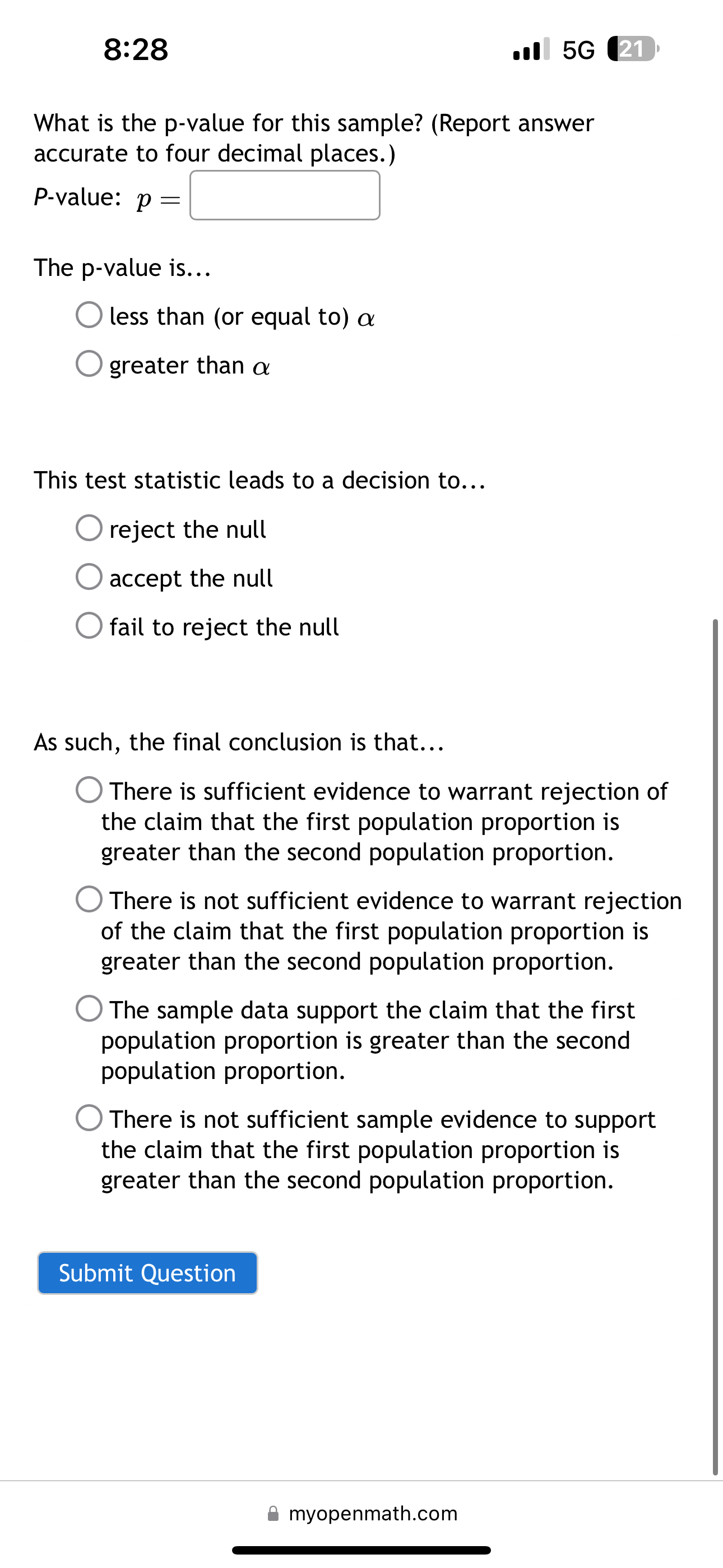 null hypothesis (O accept the null hypothesis (O fail to reject the