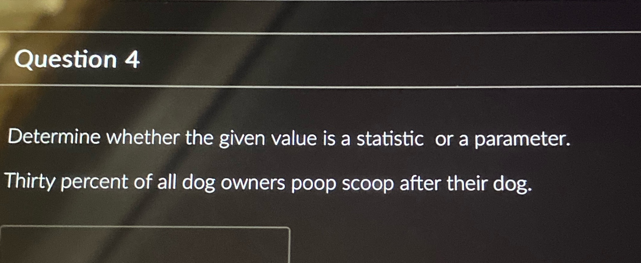 Question 4 I need help getting answers for this question and show