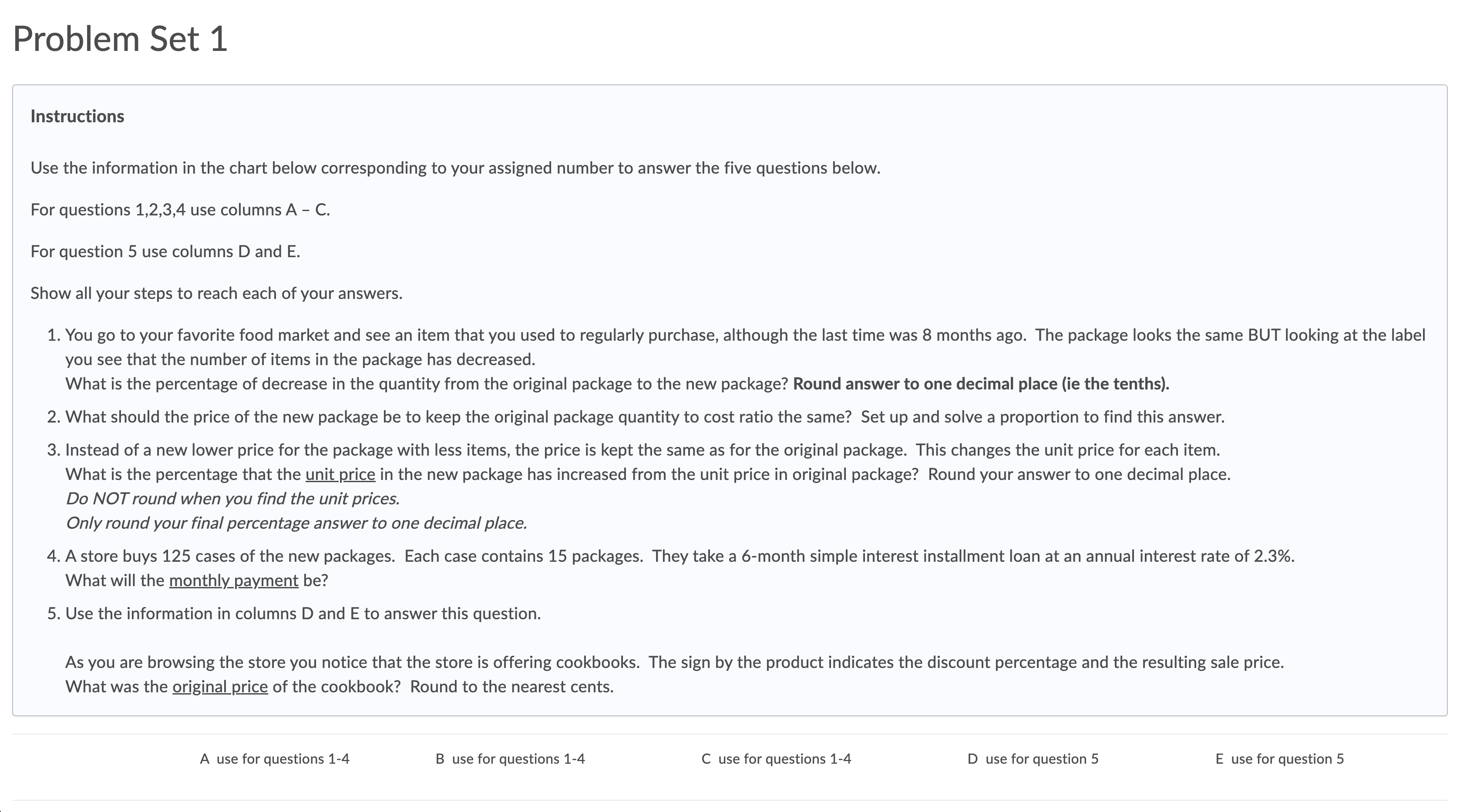  Problem Set 1 Instructions Use the information in the chart below