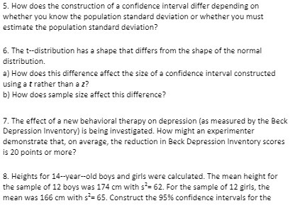 5. How does the construction of a confidence interval differ depending