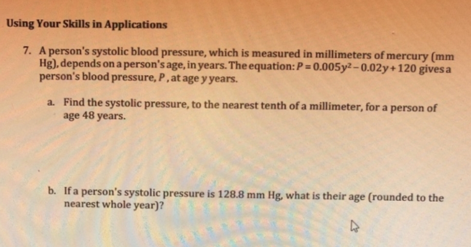 do it fast Using Your Skills in Applications 7. A person's systolic