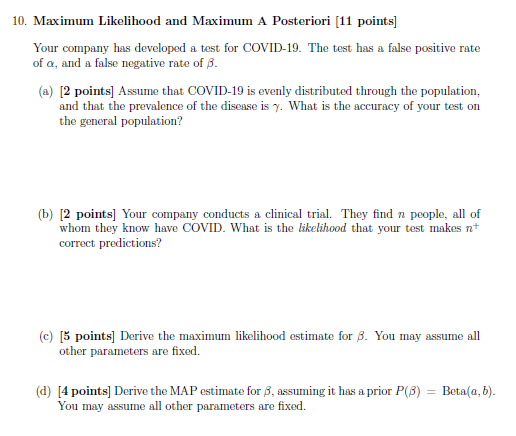 please solve this question 10. Maximum Likelihood and Maximum A Posteriori [11