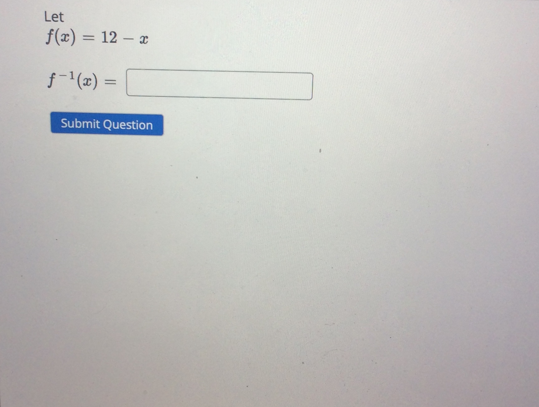 ( ; ( =) ) Submit Question\f\fLet f( 20) = 2x +
