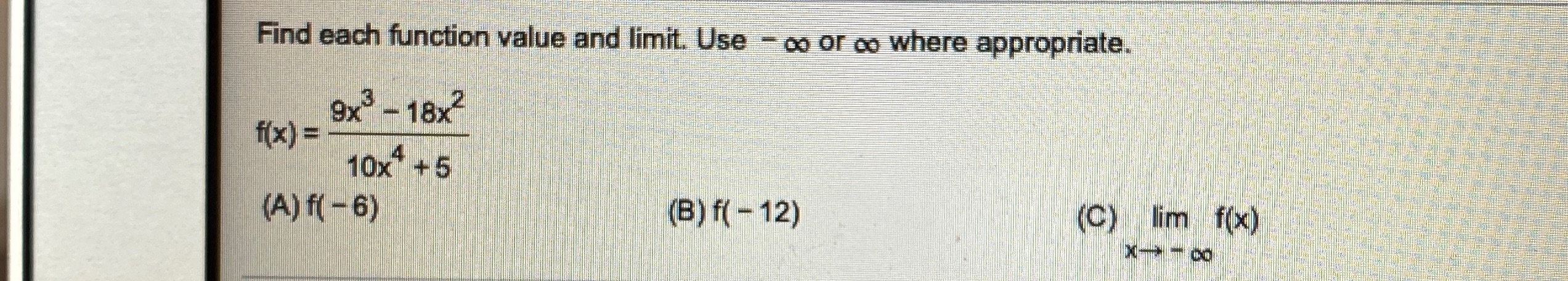 Find each function value and limit Find each function value and limit.