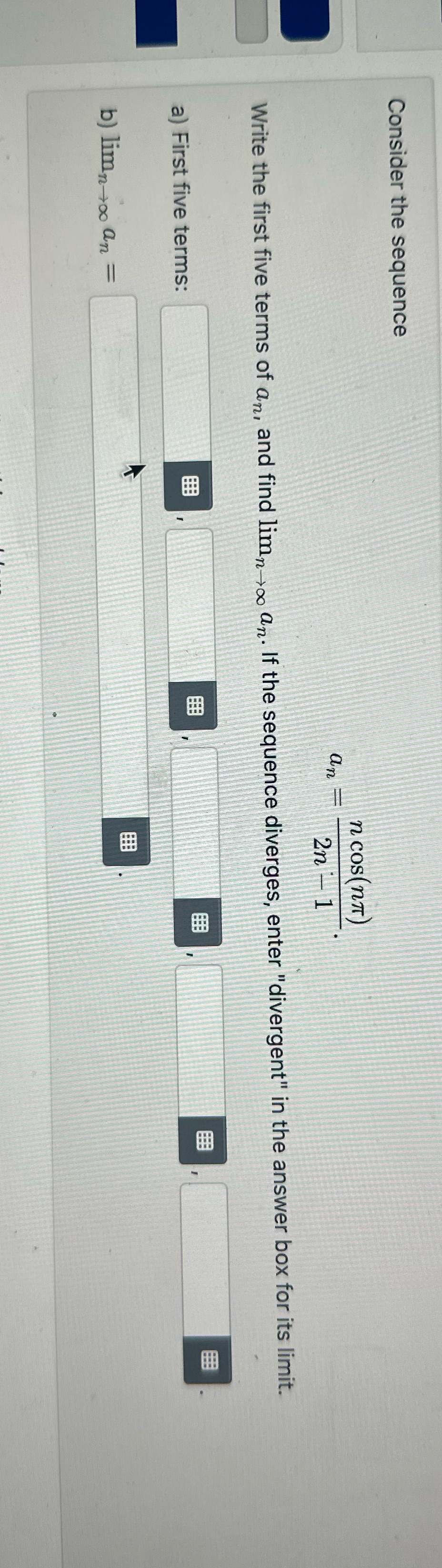 Consider the sequence n cos (NTT) an - 2n - 1