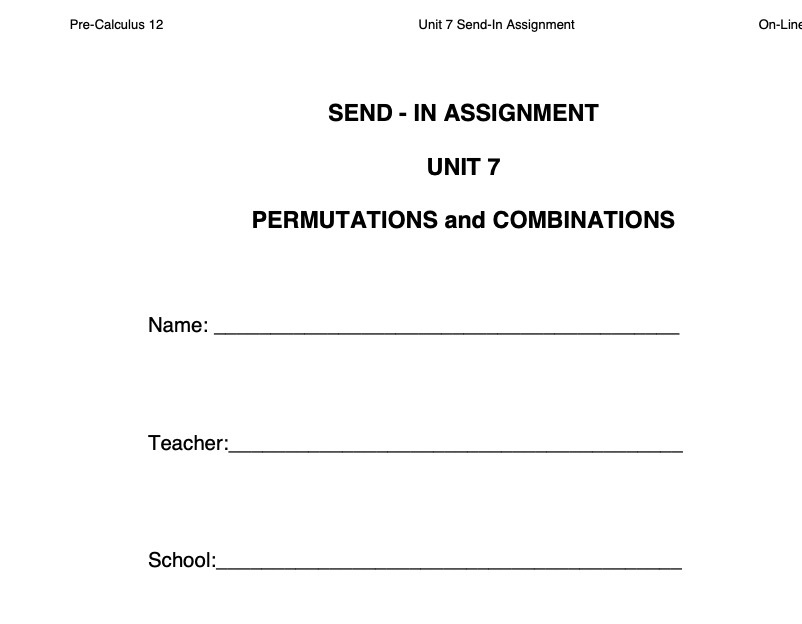  Pre-Calculus 12 Unit 7 Send-In Assignment On-Line SEND - IN ASSIGNMENT