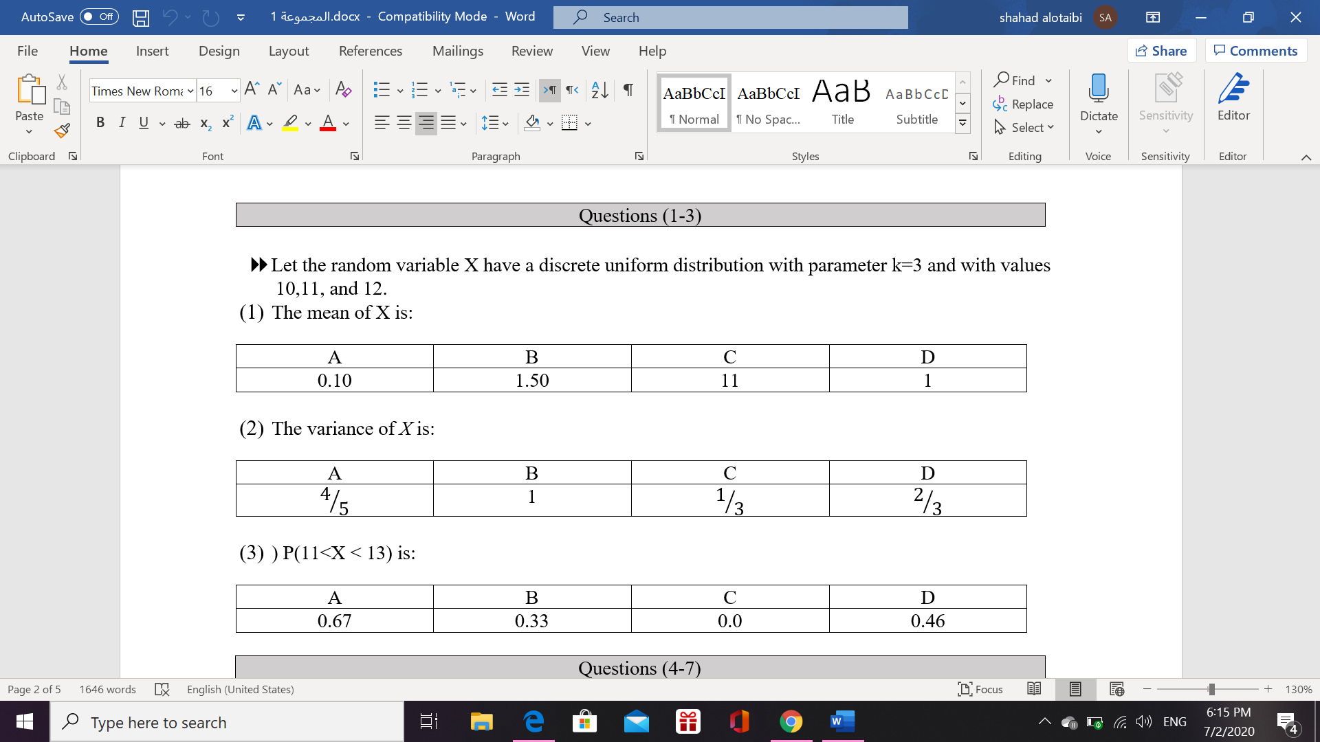  Questions (1-3) 8Let the random variable X have a discrete uniform