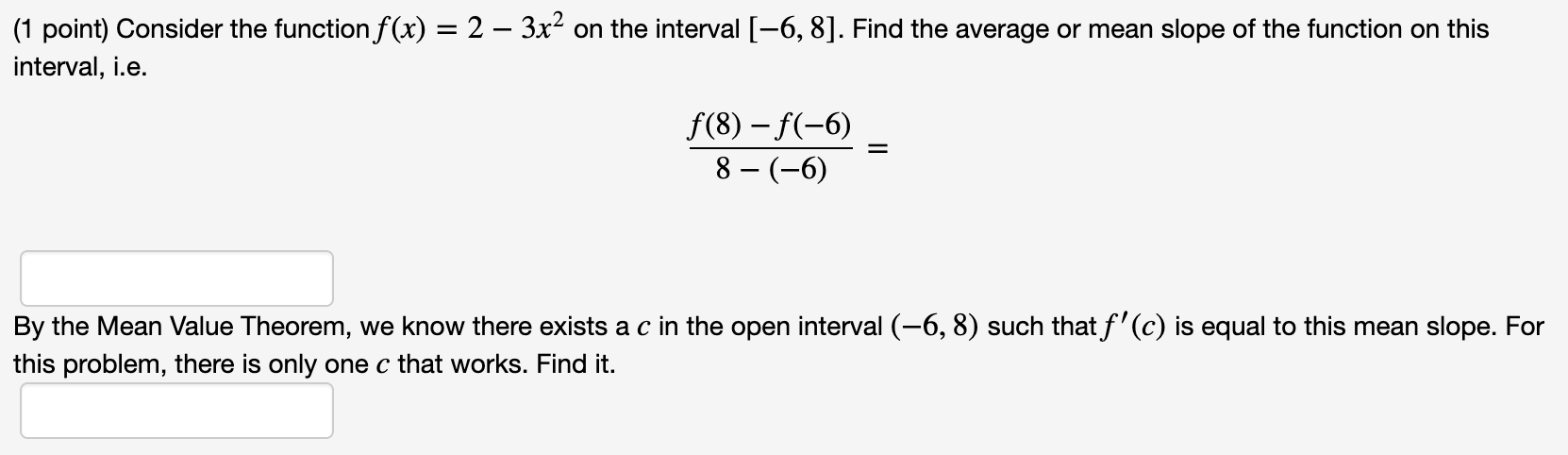 Value Theorem, we know there exists at least one c in the