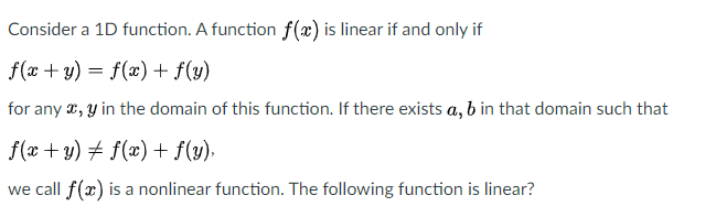 only if f(x + y) = f(x) + f(y) for any ,