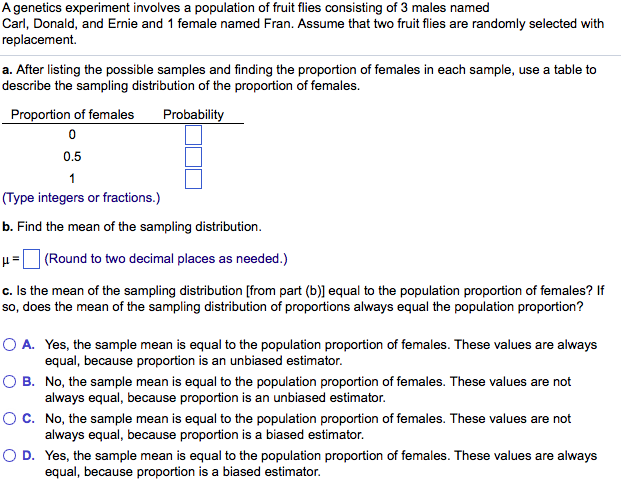 stat question................................ 1. A genetics experi ment involves a population of fruit