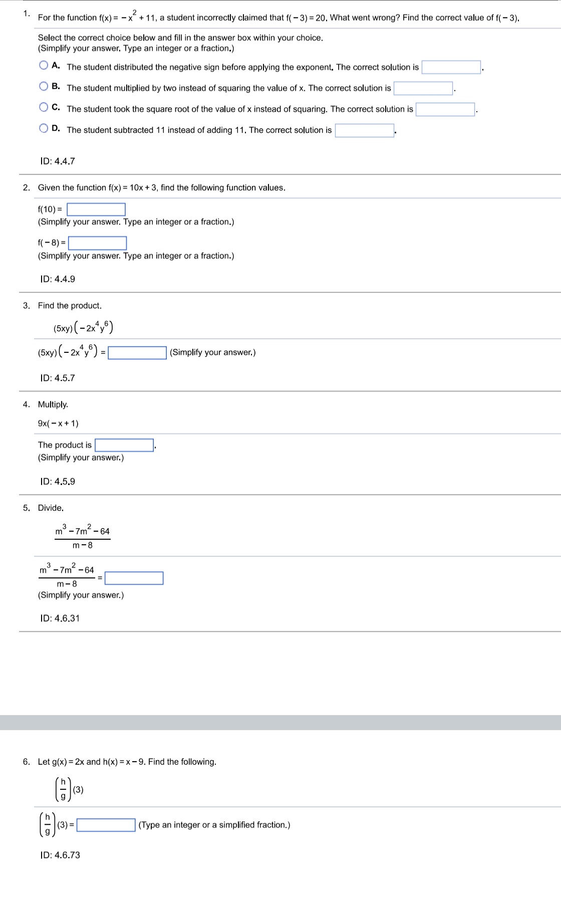 For the function f(x) = = x2 +11, a student incorrectly