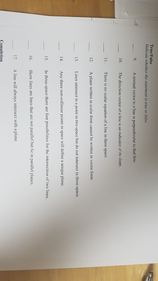  True/False Indicate whether the statement is true or false. A normal