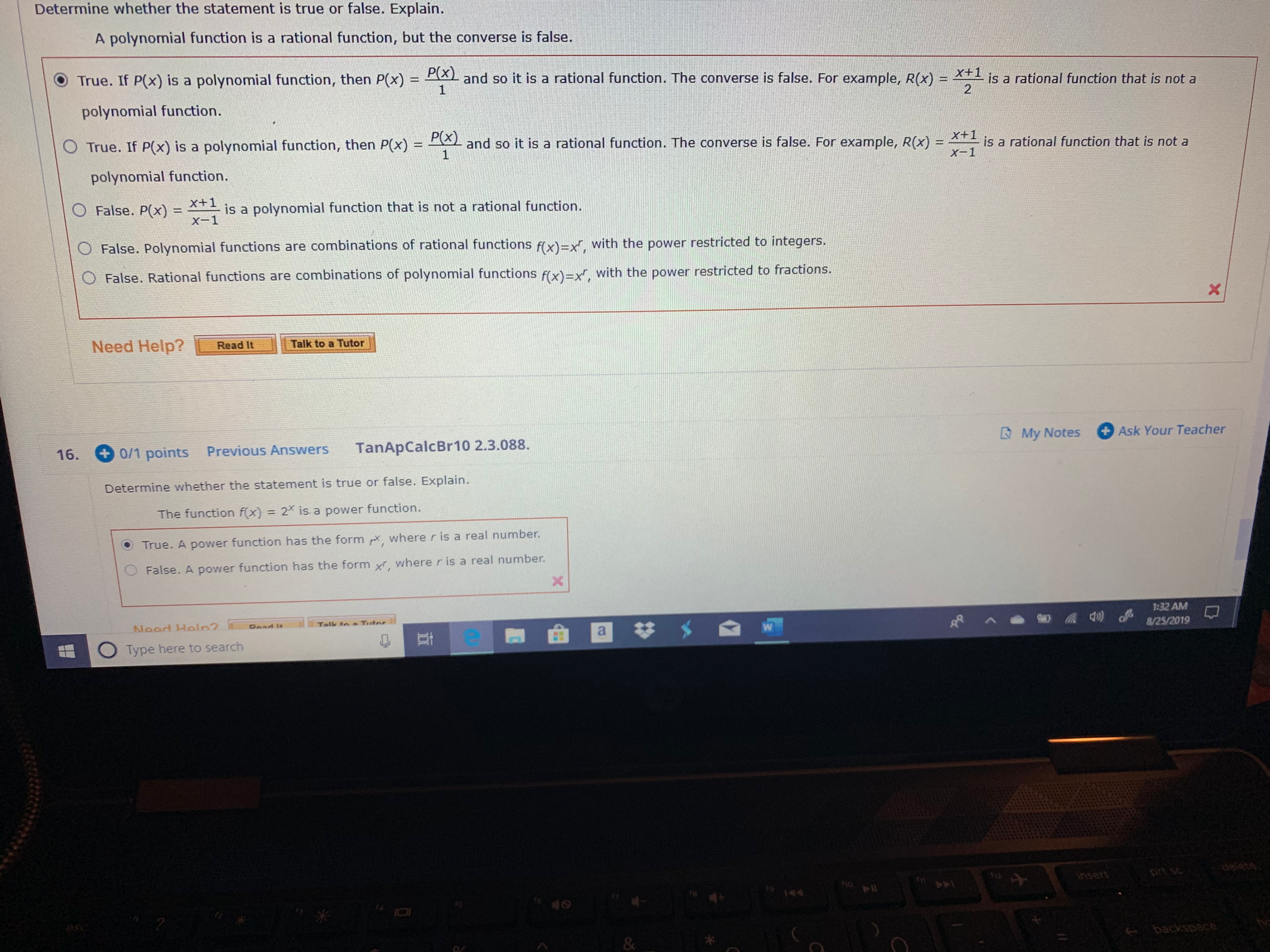  Determine whether the statement is true or false. Explain. A polynomial