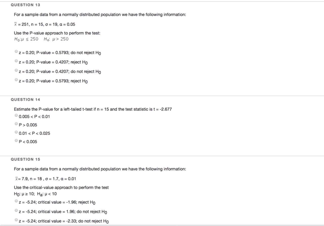 QUESTION 13 For a sample data from a normally distributed population