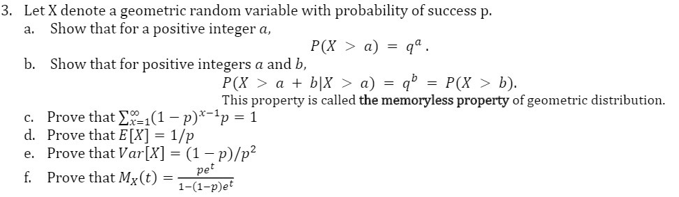  3. Let X denote a geometric random variable with probability of