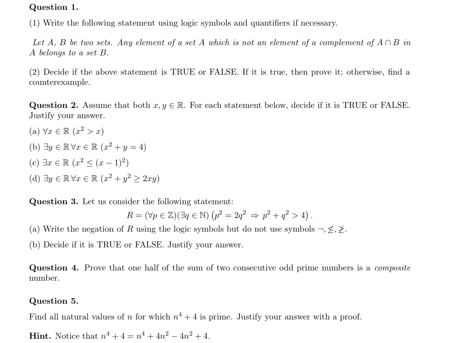 Question 1. (1) Write the following statement using logic symbols and