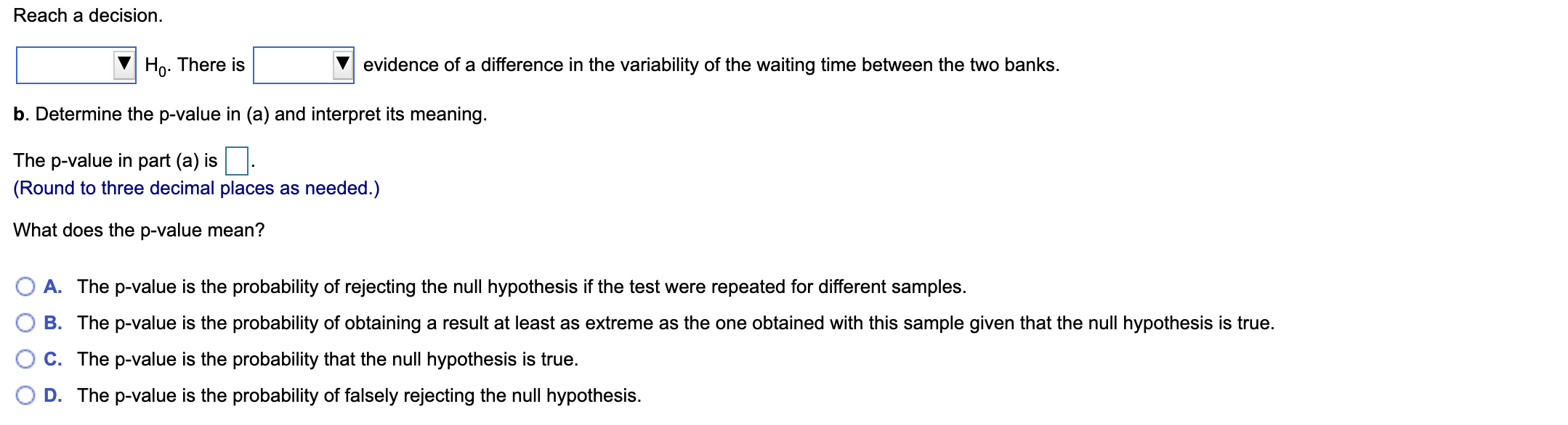 Determine the hypotheses. Choose the correct answer below. OA. HO: M1 SH2