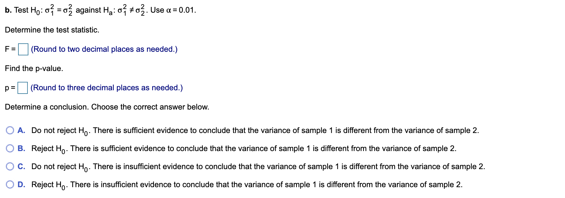 statistic. The value of the test statistic = (Round to 4 decimal