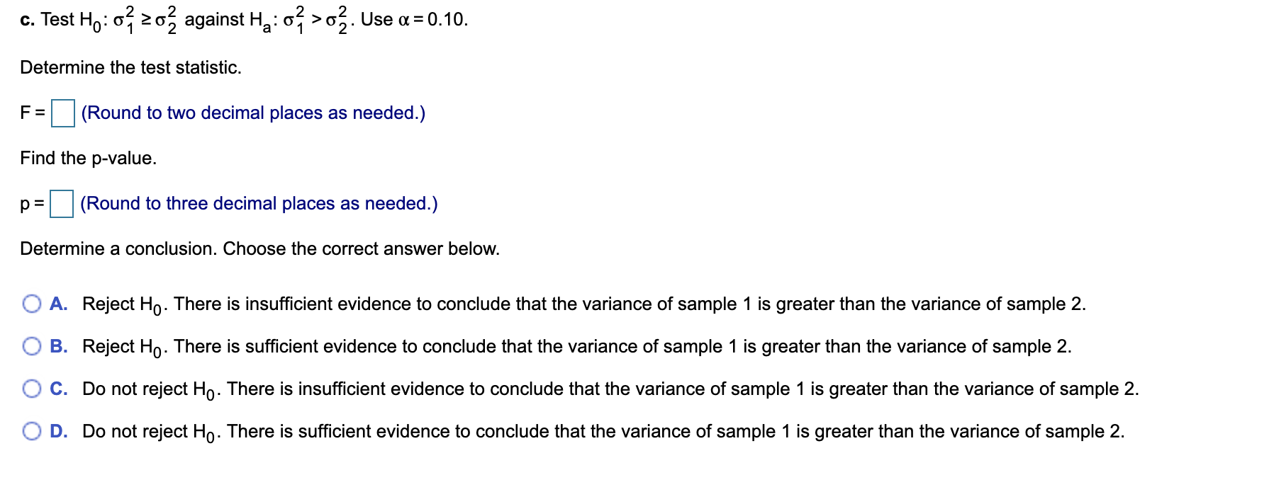 places as needed.) Find the p-value. p-value = (Round to four decimal
