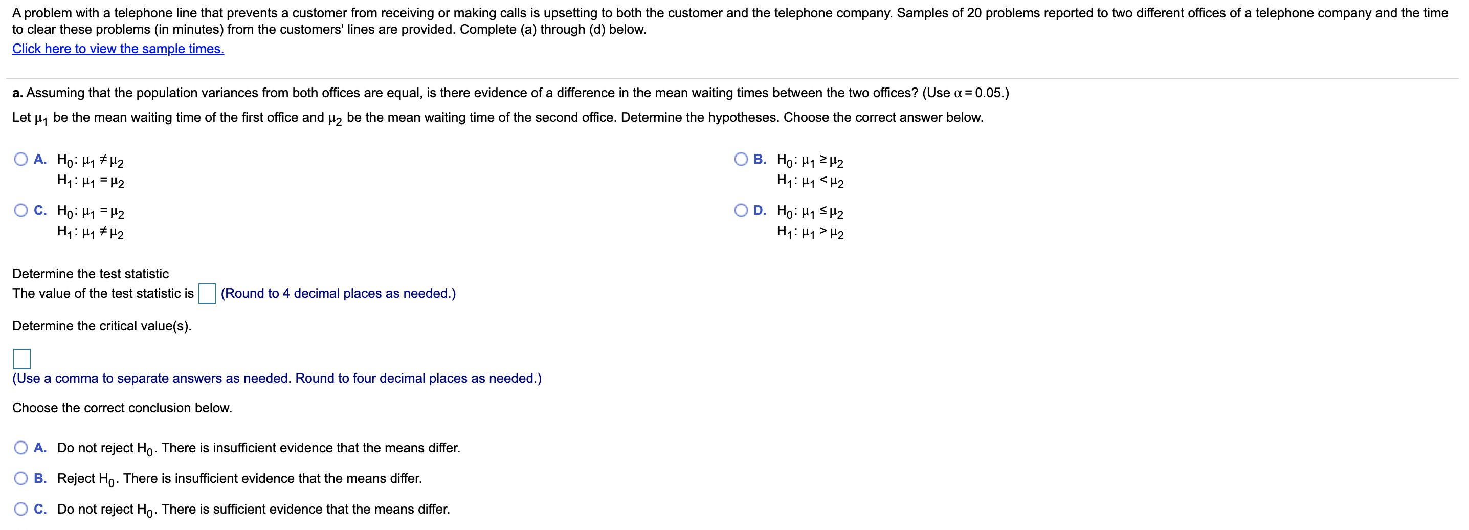 places as needed.) Choose the correct conclusion below. O A. Do not