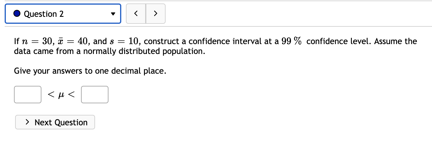  0 Question 2 v If n = 30, i = 40,