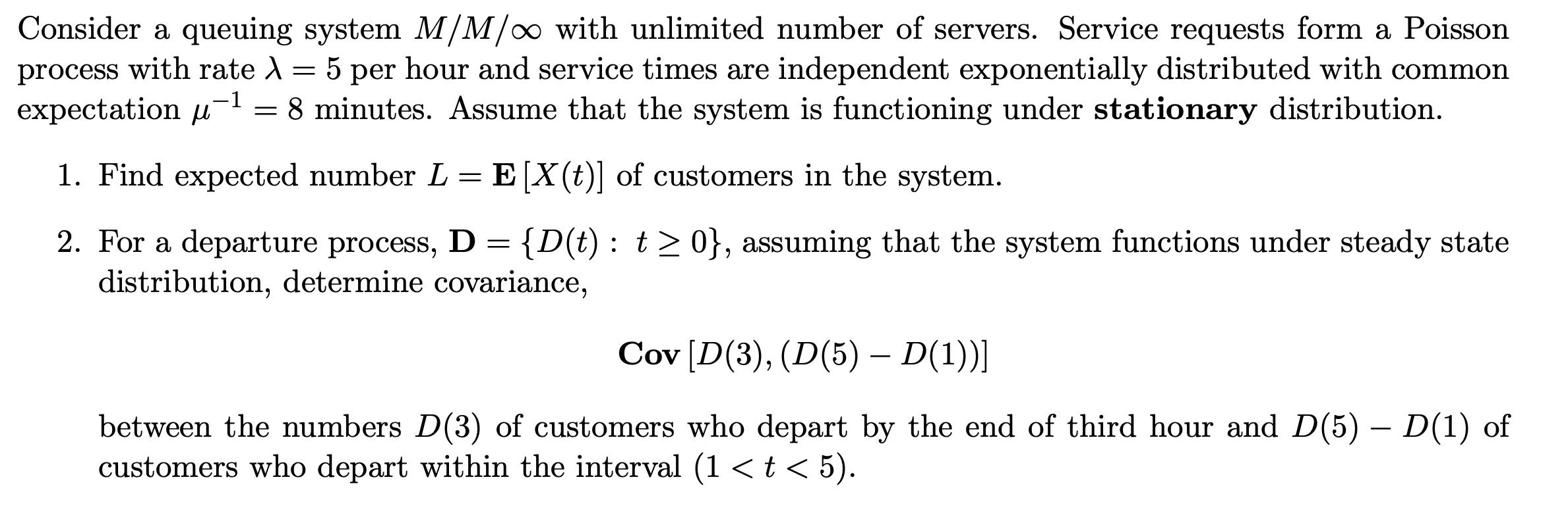need help with problem below Consider a queuing system M /M /