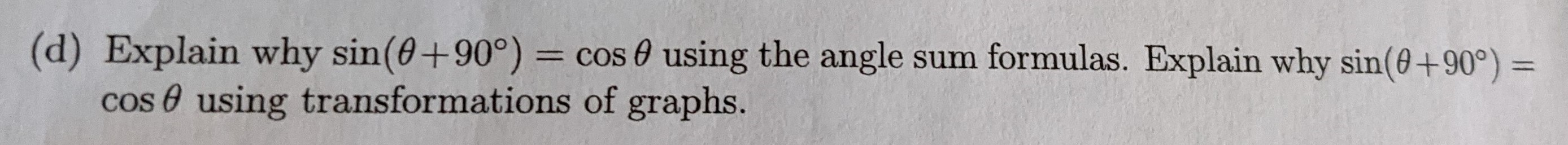 Please help with the steps to do each question. (d) Explain why