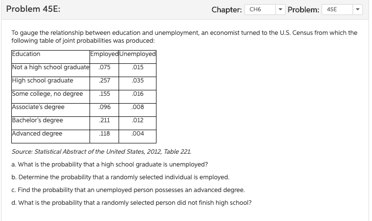 ____________________________________ Problem 45E: Chapter: CH6 Problem: 45E To gauge the relationship between