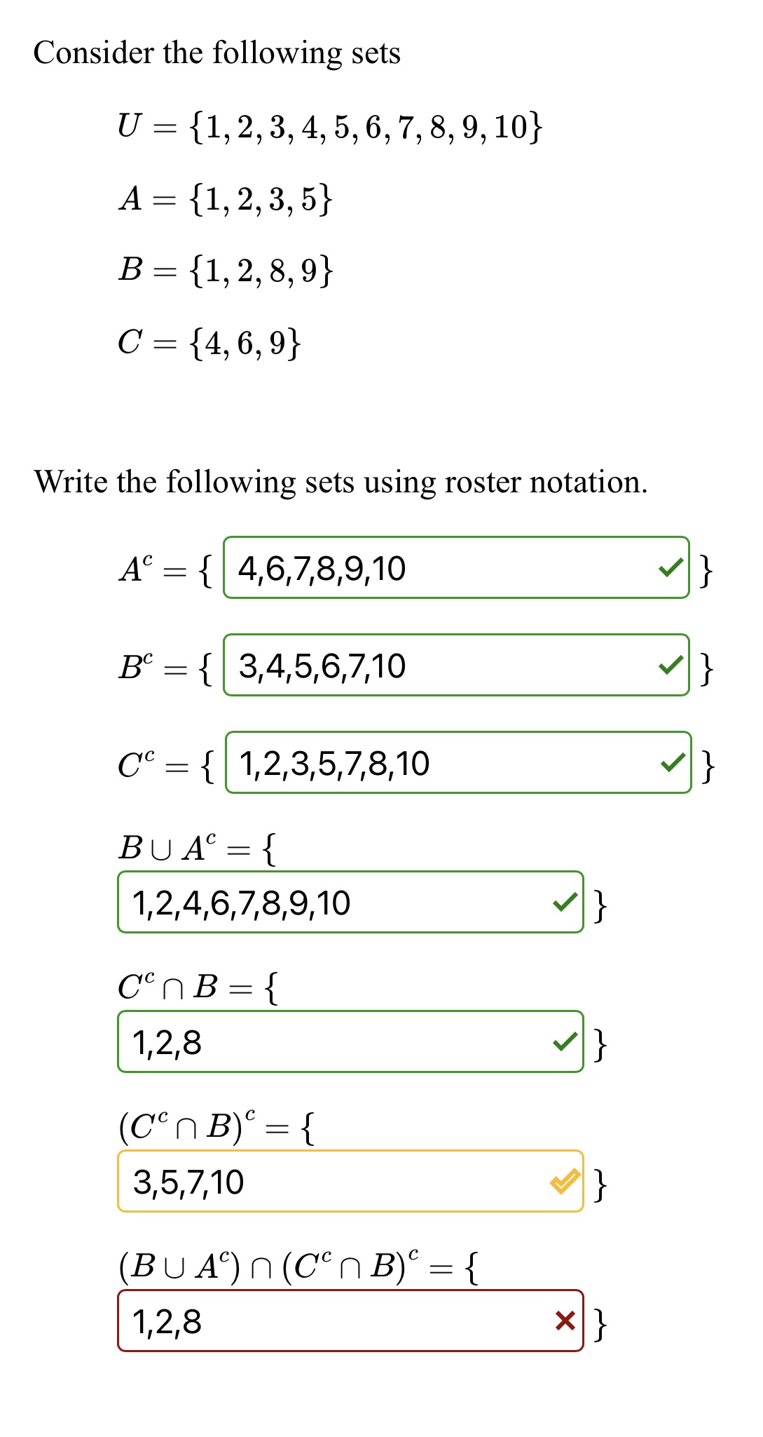Please help me with the correct answer Consider the following sets U