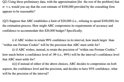  Q2) Using these preliminary data, with the approximation [for the rest